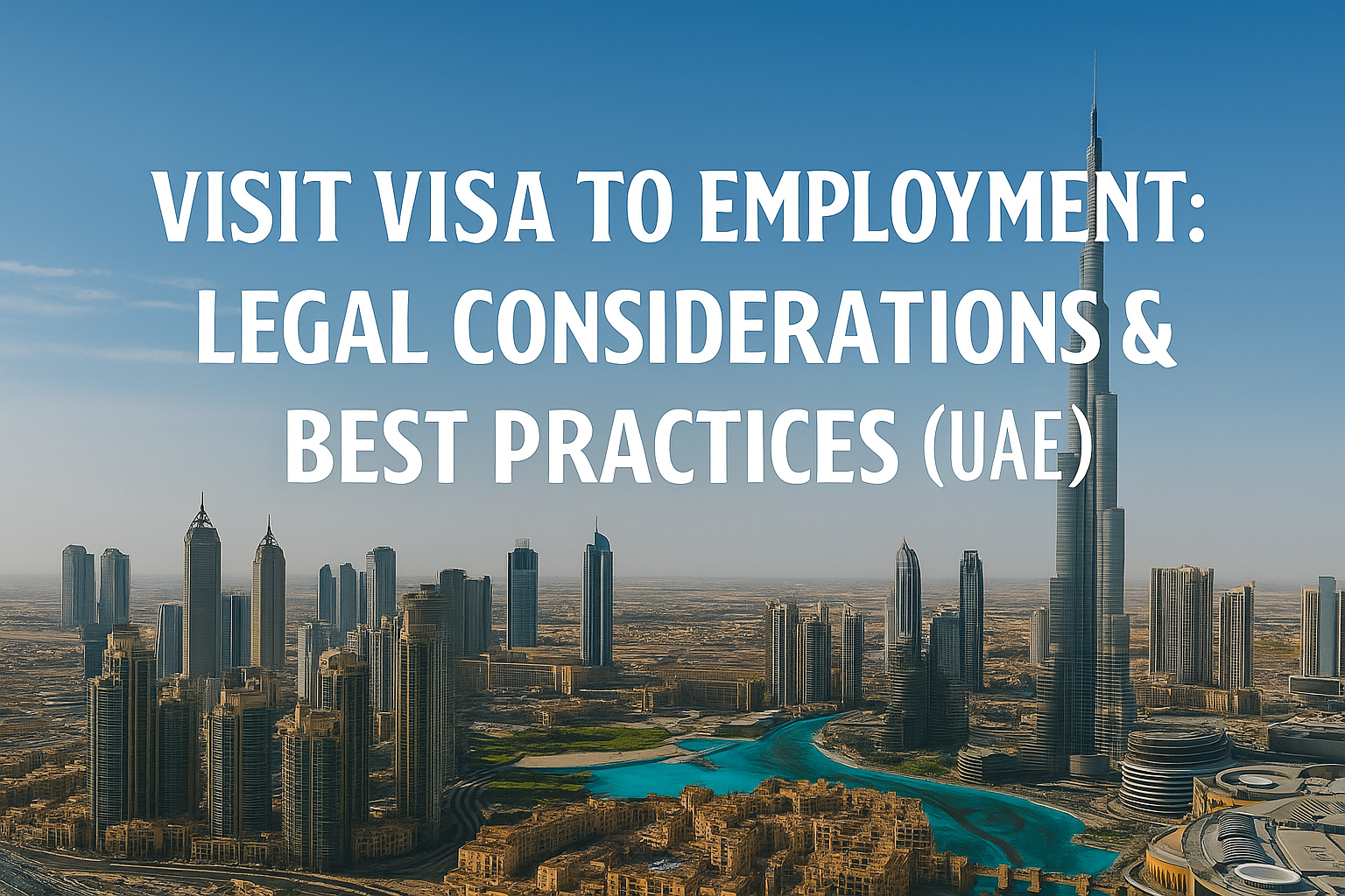 Visit Visa to Employment: